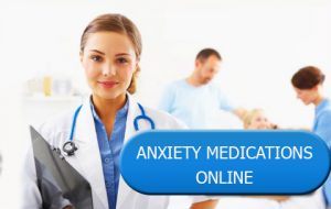 Anxiety Medications